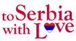 ToSerbiaWithLove